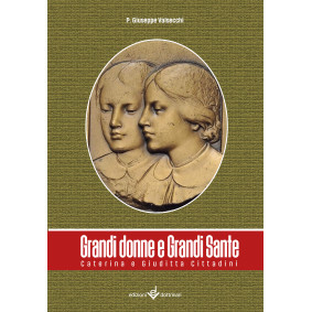 GRANDI DONNE E GRANDI SANTE GRANDI DONNE E GRANDI SANTE