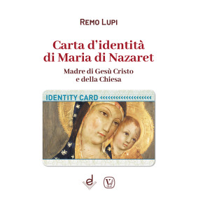 CARTA D’IDENTITA’ DI MARIA DI NAZARET - R. LUPI