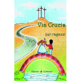 VIA CRUCIS PER RAGAZZI 