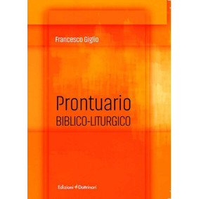 PRONTUARIO BIBLICO - LITURGICO - F. GIGLIO