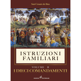 ISTRUZIONI FAMILIARI VOL. II - I DIECI COMANDAMENTI 