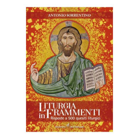 LITURGIA IN FRAMMENTI - A. SORRENTINO