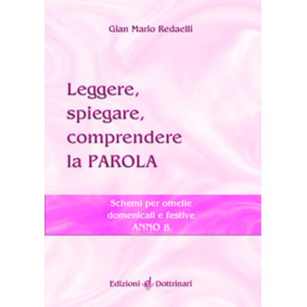 LEGGERE,... LA PAROLA - ANNO B