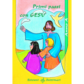 PRIMI PASSI CON GESÙ - ANNO A