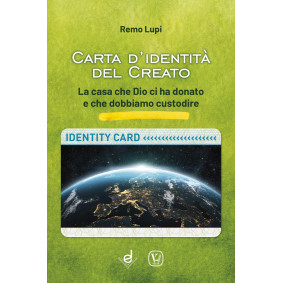 CARTA D'IDENTITA' DEL CREATO - R. LUPI